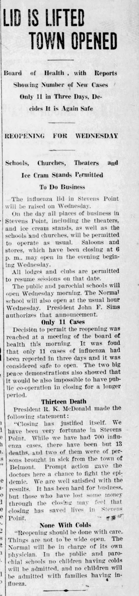 Stevens Point was reopened at last, on November 13th.(Stevens Point Journal, 11/12/1918)