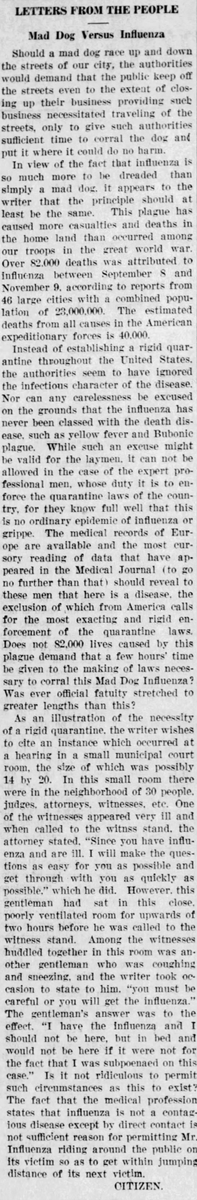 "The fact that the medical profession states influenza is not a contagious disease except by direct contact is not sufficient reason for permitting Mr. Influenza riding around the public on its victim so as to get within jumping distance of its next victim." (SP Journal, 12/3/18)