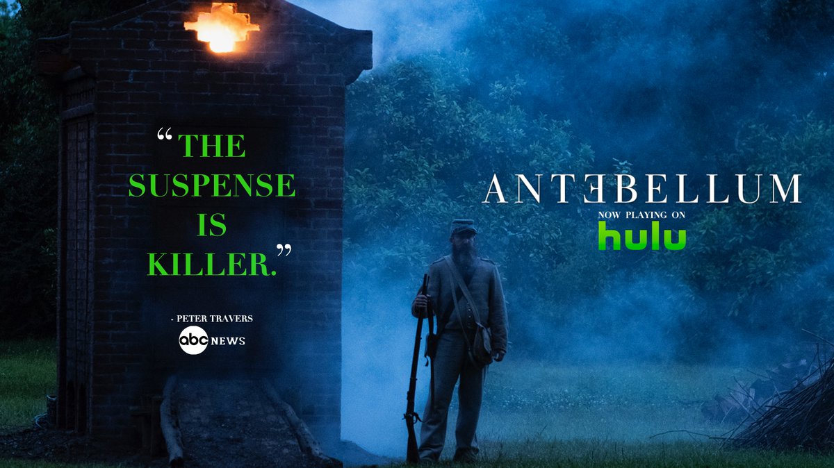 "The Suspense is Killer." -Peter Travers, ABC News.  #Antebellum, now playing on @Hulu.