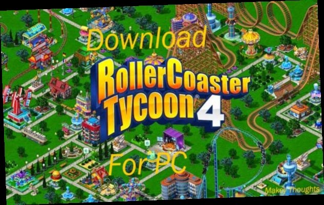 rollercoaster tycoon 4 pc download / X