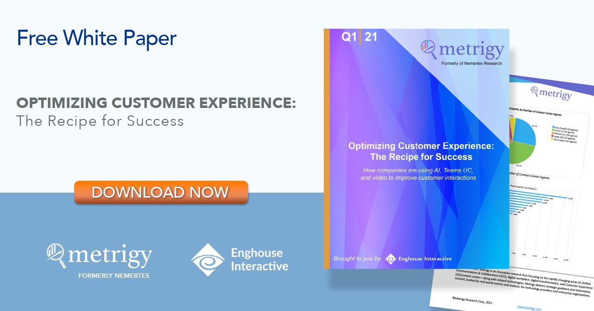 EnghouseInterac's tweet photo. Check out the latest Issue Paper by @Metrigy (Formerly Nemertes) to learn how companies are using #AI, #TeamsUC and Video to improve customer interactions. Download Now at https://t.co/3pSumDqRVG
#CXSolution #CXStrategy #CustServ #CloudTech #freeguide #eguide #whitepaper https://t.co/75hr8gLrvs