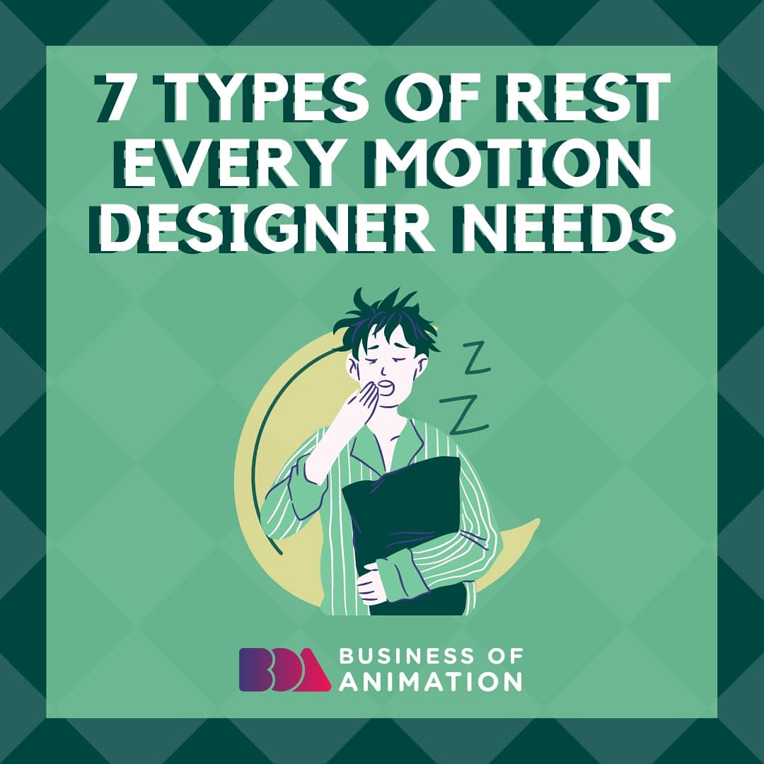 animationbiz's tweet photo. According to Saundra Dalton-Smith, M.D., "Rest should equal restoration in seven key areas in your life." Here are 7 types of rest every motion designer needs:

1. Physical Rest
2. Mental Rest
3. Sensory Rest

#TypesOfRest #SelfCareForCreatives #AnimatorLife #AnimatorsLife

1/3 https://t.co/QlEm3WjwFV