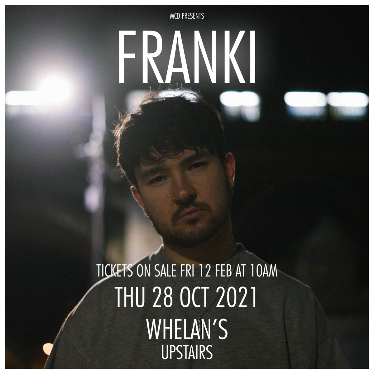 #GIGNEWS FRANKI

Thur, 28/10/2021
Whelan’s Upstairs
Tickets €12.50 on sale Fri, 10am

whelanslive.com/index.php/fran…
<a href="/thisisFRANKI_/">FRANKI</a> <a href="/mcd_productions/">MCD Productions</a>