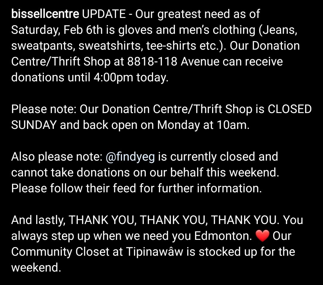A message from <a href="/BissellCentre/">Bissell Centre | #YEG</a> 

An update on whats needed:

P.s. Thank you to everyone who has shared and donated thus far, your efforts have such a great impact on hundreds in need!! Thank you!! #yeg