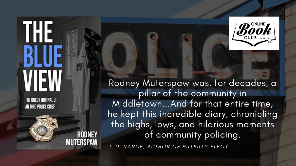 TwBookClub's tweet photo. "In these pages, you gain an appreciation for him, the man."
OBC Bookshelves Page: https://t.co/BvQW1db2I3
The Blue View on Twitter: @BlueView
And on FB: https://t.co/Khx21jw7Hc
#Biography #HillbillyElegy #Journal #LawEnforcement #Middletown #Police #TheBlueView #Book https://t.co/20aShHz9gq