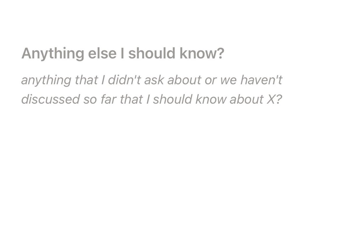 9. Anything else I should know? — anything that I didn't ask about or we haven't discussed so far that I should know about X?Occasionally this will reveal something bad or important, but usually gives the reference a chance to summarize his/her opinionAnd you’re done!