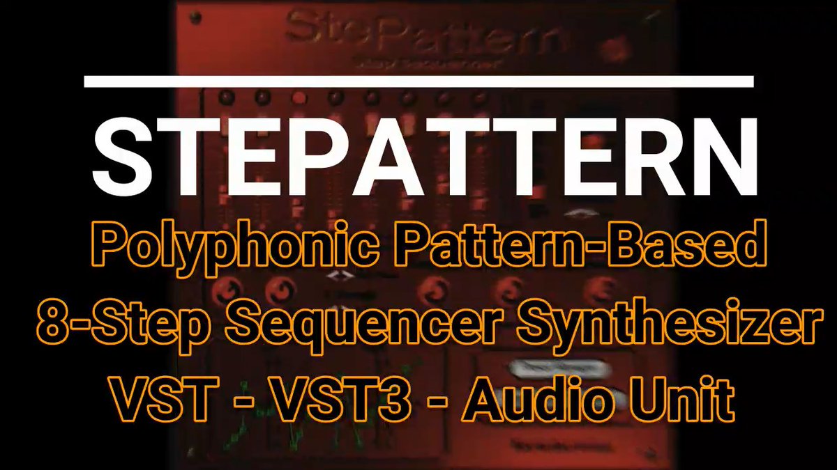 stepattern's tweet image. Syntheway releases Stepattern Step Sequencer VST, VST3 and Audio Unit plugins for Windows and Mac prlog.org/12856980-synth… #Stepattern #StepSequencerVST #8StepSequencer #StepSequencerVST3 #StepSequencerAudioUnit #StepSequencerSynthesizer #PatternBased #StepSequencer