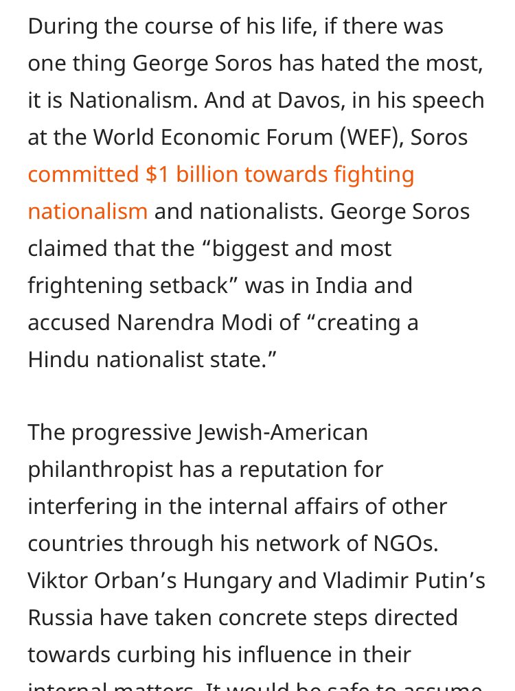 എങ്കിലും 24/1/2020 ന് വേൾഡ് എക്കണോമിക് ഫോറത്തിൽ സോറസ് ഒരു സ്‌പീച് നടത്തി അതിൽ അയാൾ പറഞ്ഞത്‌ മോദി ഹിന്ദു രാഷ്ട്രം ഉണ്ടാക്കാൻ ശ്രമിക്കുന്നു മുസ്ലീങ്ങളെ കൊല്ലാൻ നോക്കുന്നു എന്നൊക്കെ കൂടാതെ നാഷണലിസത്തിനെതിരെ ഫൈറ്റ് ചെയ്യാൻ 1 ബില്യൺ ഡോളർ ഫണ്ട് ഇറക്കും എന്ന് പറയുന്നു