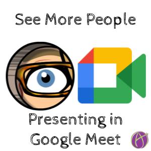 alicekeeler's tweet image. Google Meet: When Presenting See More People - alicekeeler.com/2021/01/28/goo…