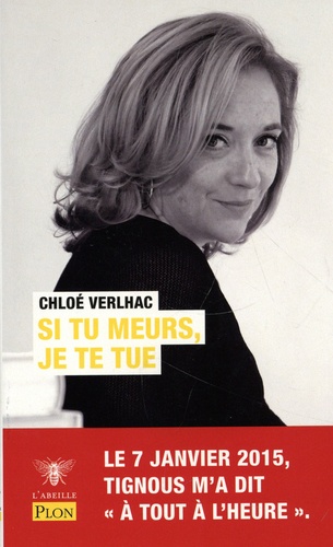 LemieuxEmmanuel's tweet photo. "Si tu meurs, je te tue" @letwittdechloe @EditionsPlon dispo en poche. Tellement fier d'avoir participé à cette aventure d'écriture et d'humanité. #CharlieHebdo #Tignous https://t.co/ThYYIyVKEt