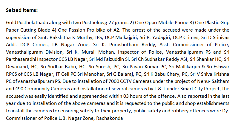 MalkajgiriCop's tweet photo. Today Sleuths of #CCSLBNagar along with @Vanasthaliprmps arrested an accused involved in #robbery & attempt to commit murder. #CCTVCameras played a major role in #apprehending the accused within 3 hours of the #offense.
@TelanganaDGP @TelanganaCOPs @cyberabadpolice @hydcitypolice https://t.co/d2WvcByEtJ