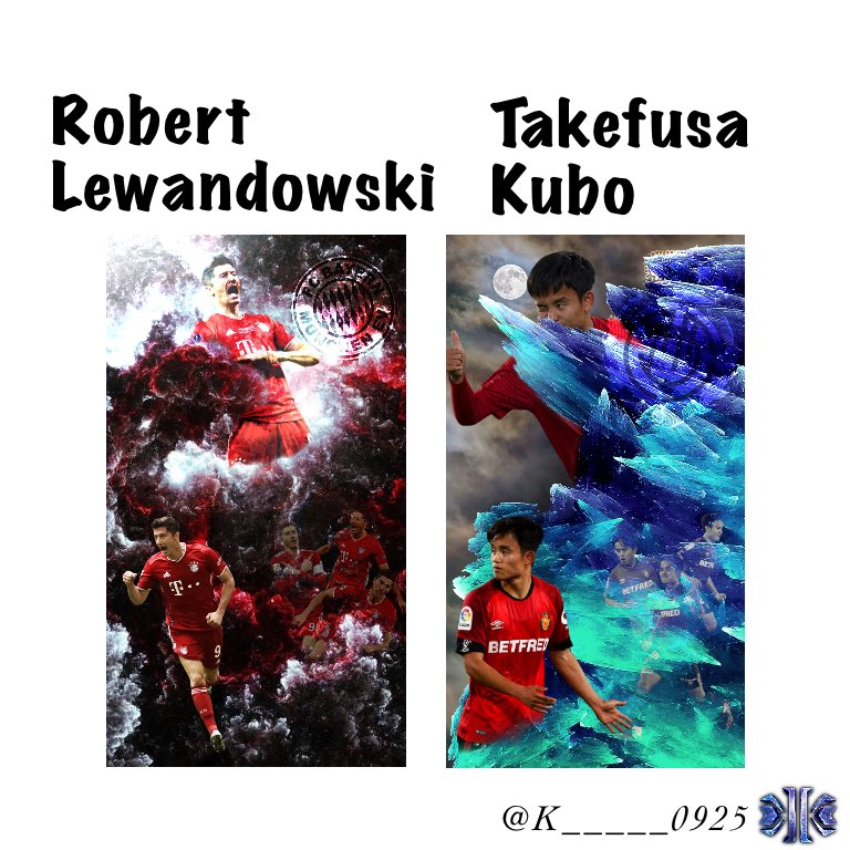 K__raamen's tweet photo. 【サッカー壁紙】
今回はレヴァンドフスキ、久保建英、ムバッペ、ブカヨサカ、メッシ、ディバラの6人の壁紙を作ってみました！

欲しい方はRT・いいねして欲しい選手をリプで言ってくださればDMにてお渡しします！

作成過程は20時頃に投稿すると思います！

※予めDM解放をお忘れなく🙇‍♂️ https://t.co/dVniiBQFVR