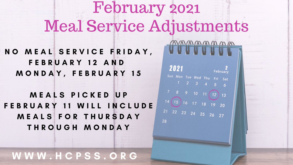 February meal service adjustments- Schools are closed Friday, Feb. 12 and Monday, Feb.15 and there will be no meal service. Meals served Thursday, Feb. 11 will include meals for Thursday-Monday. Pre-ordering is not required. news.hcpss.org/news-posts/202…