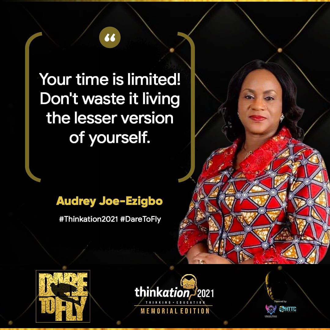 BlessingOlaotan's tweet photo. "Your time is limited! Don't waste it living the lesser version of yourself" 
~Audrey Joe-Ezigbo @audreyjezigbo 

The Ubong King Foundation would like to thank you @audreyjezigbo for contributing to the success of the #Thinkation2021 conference. 
 
It was indeed a great movement! https://t.co/V2bCb9O3Rl