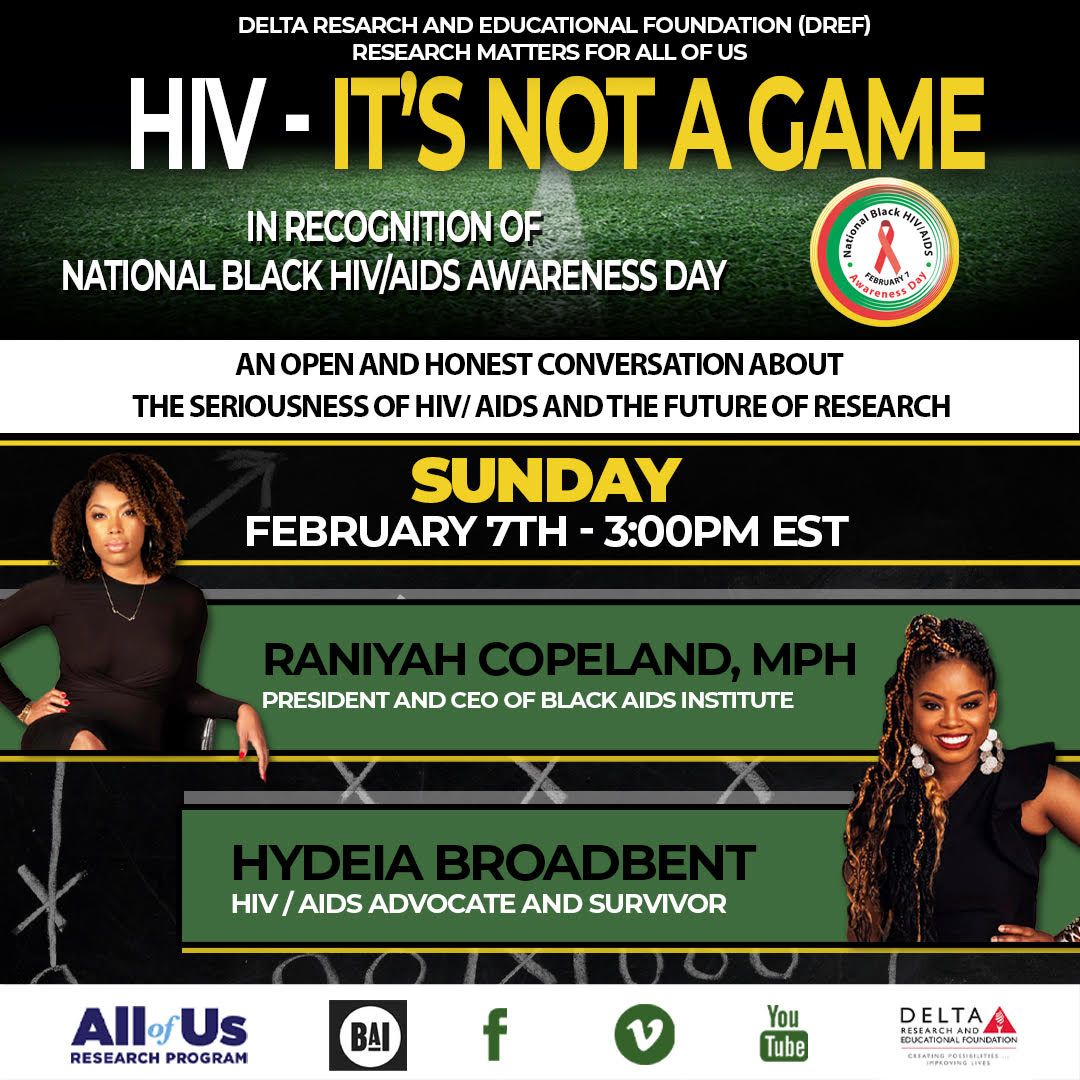 TODAY at 3 p.m.! BAI Pres. & CEO @RaniyahCopeland and @HydeiaBroadbent discuss the road ahead to end the HIV/AIDS epidemic in Black communities, commemorating today, National Black HIV/AIDS Awareness Day #NBHAAD2021. Stream on @DREF_AllOfUs's FB page: bit.ly/HIV-notagame