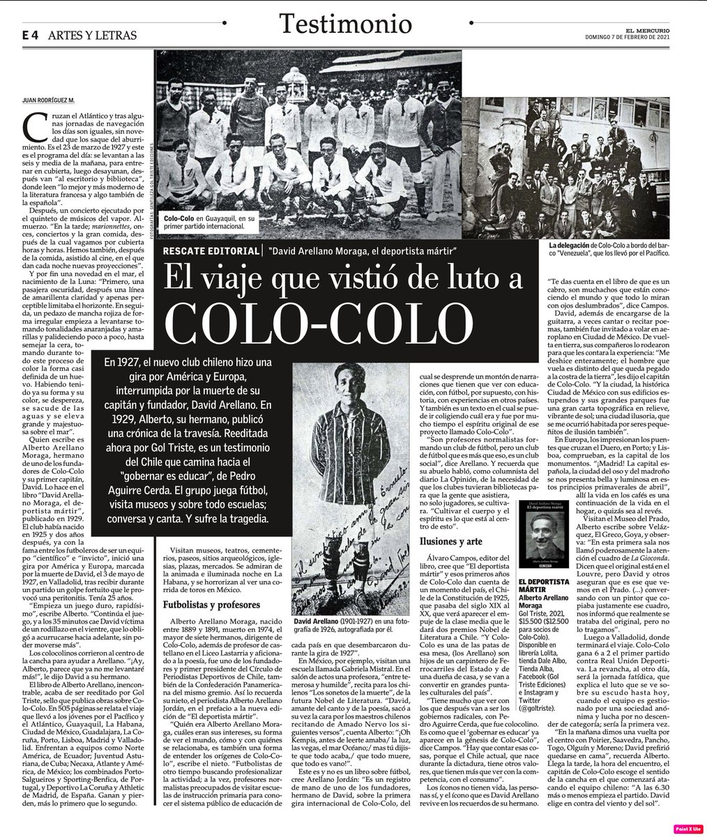Escribí EL VIAJE QUE VISTIÓ DE LUTO A COLO-COLO. <a href="/GolTriste/">Gol Triste Ediciones</a> reedita El deportista mártir, de Alberto Arellano, sobre la gira en que murió David. Es el Chile que va hacia el gobernar es educar. Juegan, cantan; visitan museos, escuelas <a href="/CSDColoColo/">@CSDColoColo</a> <a href="/ColoColo/">Colo-Colo</a> digital.elmercurio.com/2021/02/07/E/C…