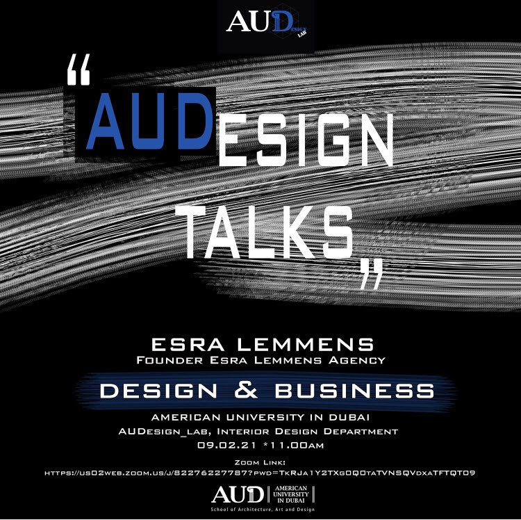 arch_lambri's tweet photo. AUDesign_LAB
AUDesign TALKS Series

DESIGN &amp; BUSINESS 
Esra Lemmens 
Founder Esra Lemmens Agency 
Date: 09.02.21 @ 11.00 am

Link: 
https://t.co/ZjX6ysJ67v https://t.co/y47ICt9TWx
