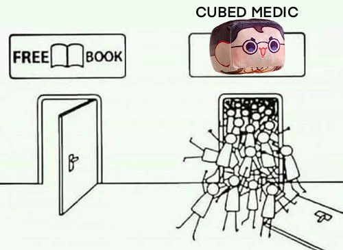 so many of you guys preordered cubed Medic...this says a lot about our society ? 