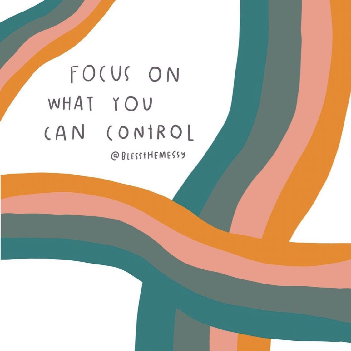 Thought for the week: Focus on what you can control

Image: <a href="/blessthemessy/">blessthemessy</a>