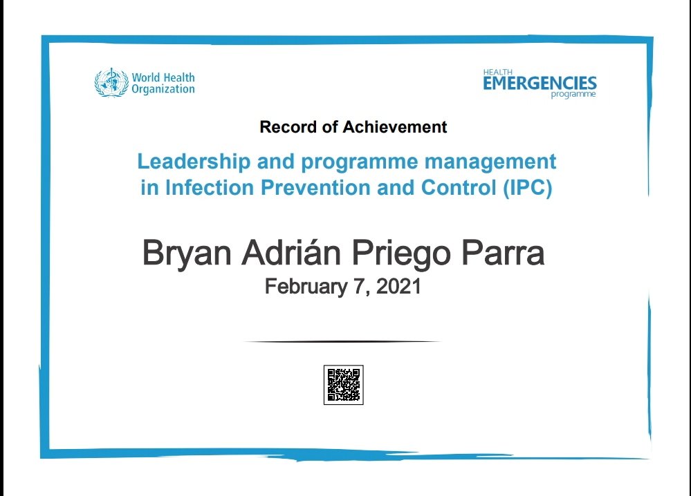 Certificado por la #OMS en Liderazgo y manejo de programas en el Control y Prevención de Infecciones. #WHO