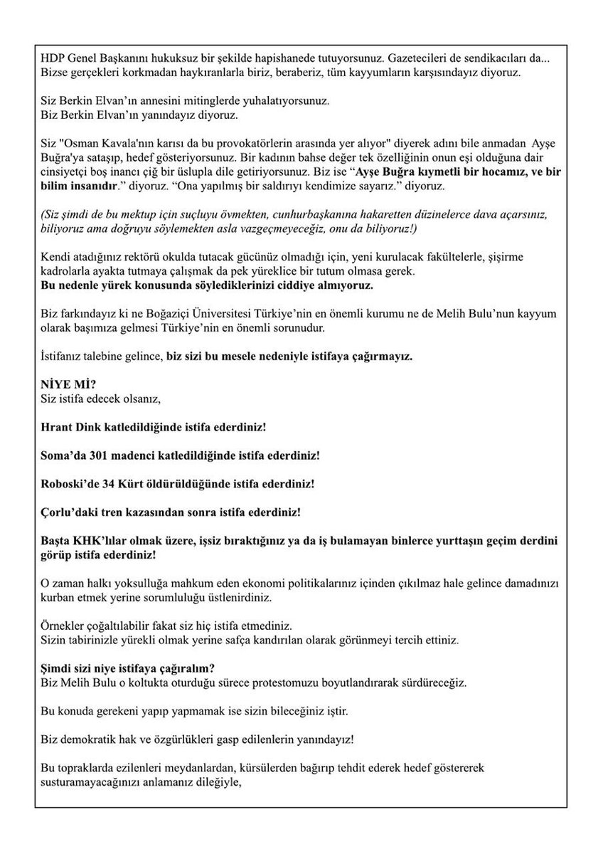 Sana yazılan açık mektubun her harfinin, kelimesinin altına imzamızı atıyoruz. Okumayanlar için bir kez daha paylaşayım. Hadi hepimizi tutuklat <a href="/RTErdogan/">Recep Tayyip Erdoğan</a>