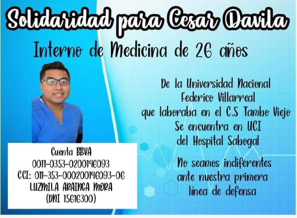 Por negligencia del <a href="/Minsa_Peru/">Ministerio de Salud</a>, hoy un interno de medicina esta en UCI, la ministra debe responder por este caso, muchos de ellos impagos y sin seguro médico.
Cualquier colaboración a las cuentas indicadas a continuación.

#SolidaridadParaCesar #InternadoDigno