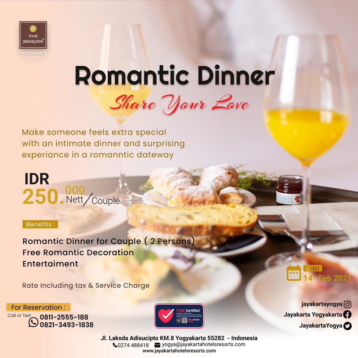 Make someone feels extra special
with an intimate dinner and surprising
experiance in a romanntic dateway.

For info and order:
📞 RESERVATION (0274-488418)
📞 RESERVATION (0811-2555-188)
📞 RESERVATION (0821-3493-1838)
#jayakartahotelsresorts #jhr #jclub #jayakartahotelyogya
