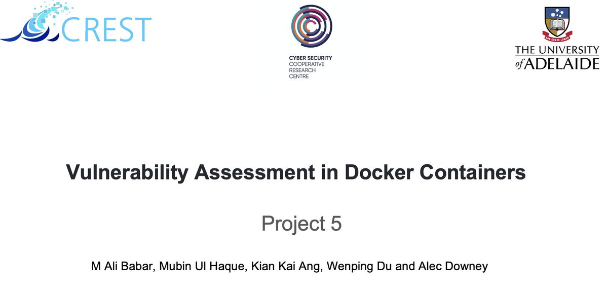 Mubin_Swarup's tweet image. Today we discussed our progress on vulnerability evaluation of #Docker images, aiming to assist runtime  patching for #container. This summer project is led by @alibabar at @crest_uofa  supported by @CSCRCoz. #CRESTSummerProjects2020