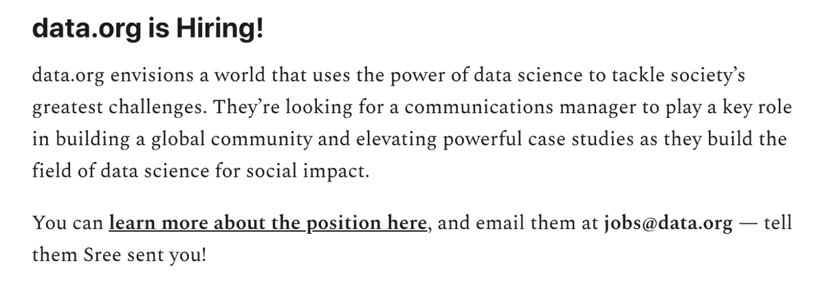 .@DataDotOrg is hiring a comms manager! This is the ad they ran in my newsletter. Find details about the position here: data.org/now-hiring-com… Tell 'em Sree sent you. #sreenote
