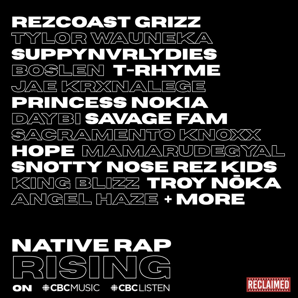 Tonight it’s #NativeRapRising: hear #Indigenous MCs, beats, rhymes and beatmakers from across Turtle Island including <a href="/trhymetharuler/">T-Rhyme</a> <a href="/Boslenofficial/">BOSLEN</a> <a href="/SAVAGEFAMSeowa/">skʷənáŋəɬ</a> + more 🚀📈🔥🔉 

📻 Listen live: 8PM Sunday <a href="/cbcradio/">CBC Radio</a>
🔂 On demand: cbcmusic.ca/reclaimed