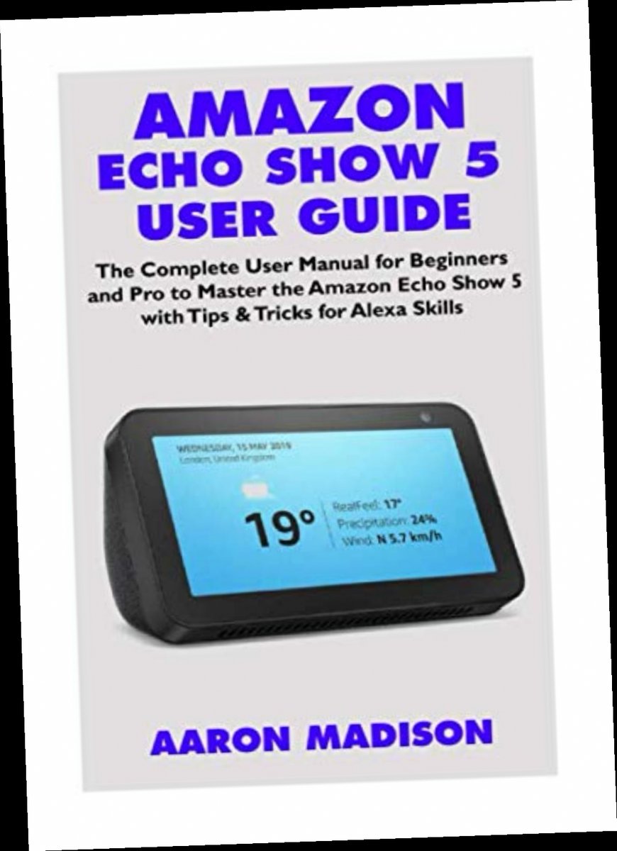 echo show 5 manual pdf free download / Twitter