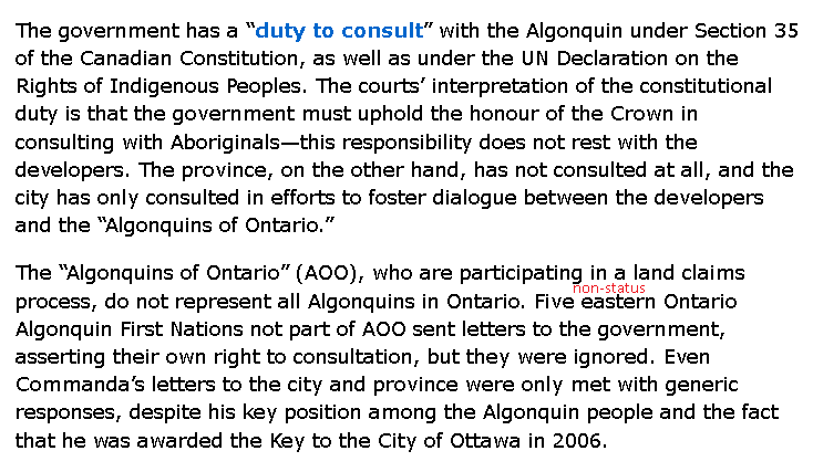 Similar to the current situation with Tewin, the city only consulted with the "Algonquins of Ontario" corporationAlong with the nine status communities based in Quebec & Wahgoshig FN, there are also non-status Algonquins in Ontario who aren't part of the AOO land claim business