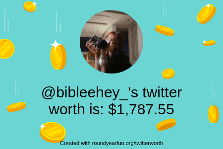 bibleehey_'s tweet photo. My Twitter worth is: $1,787.55

Find yours with https://t.co/WCf4bliDpW

⠀ https://t.co/V7qU2q1T0l