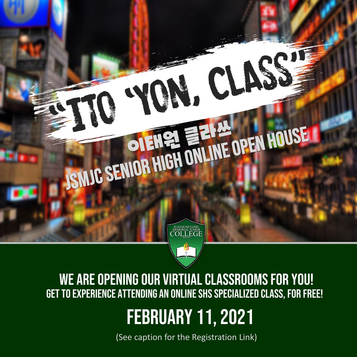 IAmSumulongSHS's tweet photo. We are OPENING our SHS VIRTUAL CLASSROOMS to all GRADE 10 Students &amp; get to EXPERIENCE an actual online SHS Specialized Class, for FREE!

"ITO 'YON CLASS!" 이태원 클라쓰
JSMJC SHS Online Open House
Feb.11, 2021, 7:30 A.M.

REGISTER HERE:
https://t.co/PvtVz11mWG

#JSMJCFWD>> https://t.co/CxSF49fh1v