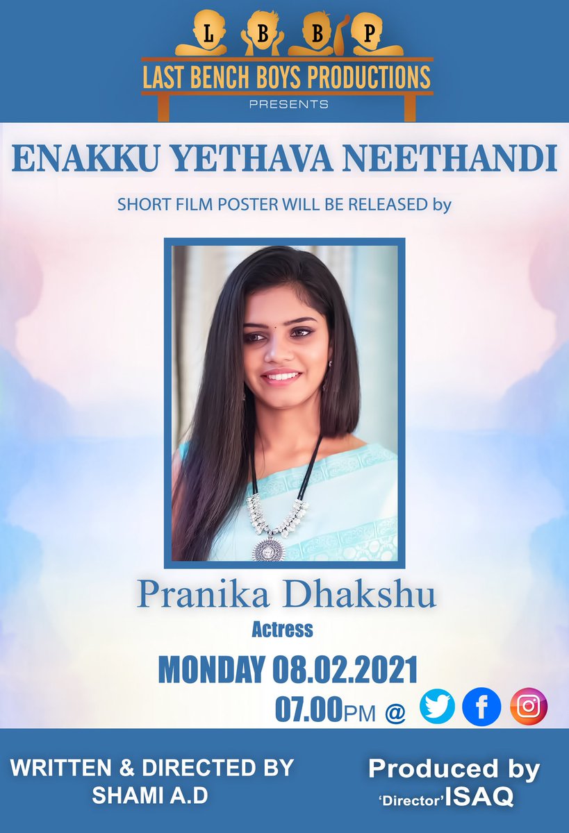 PROSakthiSaran's tweet photo. LAST BENCH BOYS PRODUCTIONS       Presents #EnakkuYethavaNeethandi 💏
Short film First look will be Launched by @gvprakash @Nanditasweta @actorappukutty @DhakshuPranika today evening 7⃣ PM 

@SHAMIAD3 @mohamadissackz @ashwamithra @abhi_actortwit @actresslekha @PROSakthiSaran https://t.co/FHrQgTcqmd