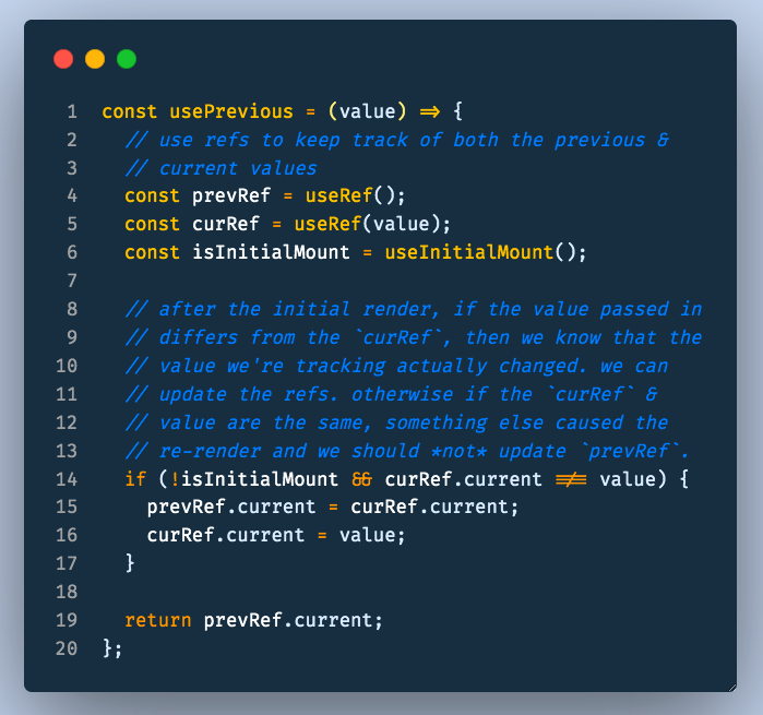  usePrevious - returns the previous value of a prop or stateSo common it's in the React Hooks FAQ but that one has a potential gotcha where prev value can get overwritten when comp re-renders for other reasonsThis only updates prev value if it differs from new val