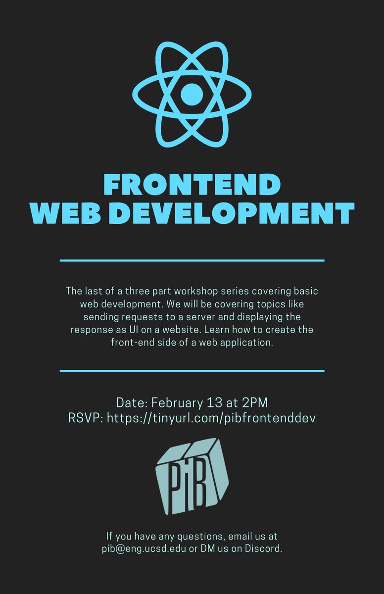 pibucsd's tweet photo. The last of a three part workshop series covering basic web development. We will be covering topics like sending requests to a server and displaying the responses as UI on a website. Learn how to create the front-end side of a web application.

RSVP: https://t.co/L5kTXJCSH2 https://t.co/OyPRU4eURw