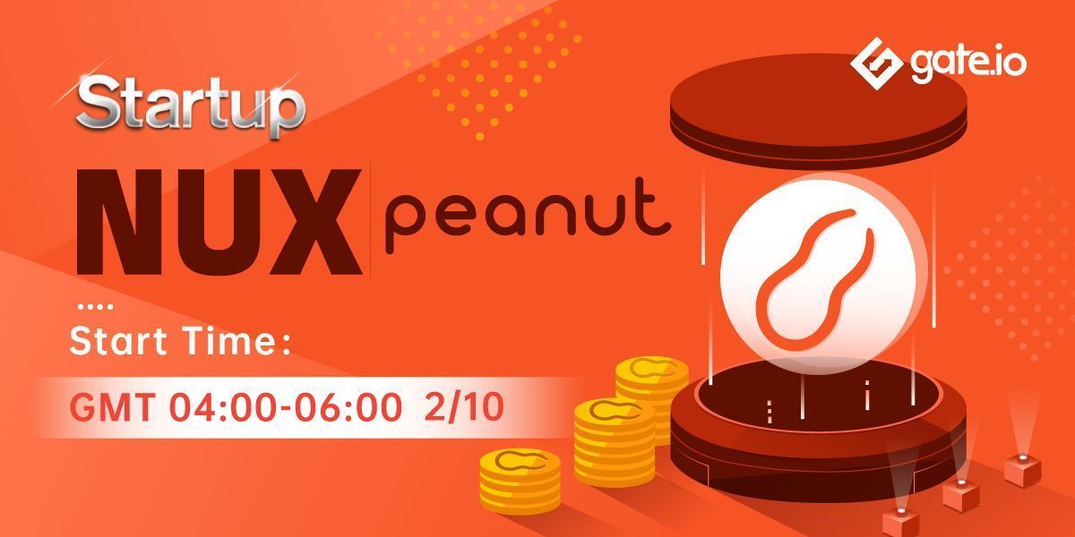 Gate's tweet photo. ⚡️https://t.co/8kWqgEeplL Startup launches @PeanutTrade⚡️

💍Token: #NUX
💍Duration: 4:00 - 10:00 AM UTC, Feb 10th, 2021😎

Startup Link: https://t.co/US4q3A3e5n
Details: https://t.co/4h3Q2V7RMp https://t.co/WgXfmB8m9L