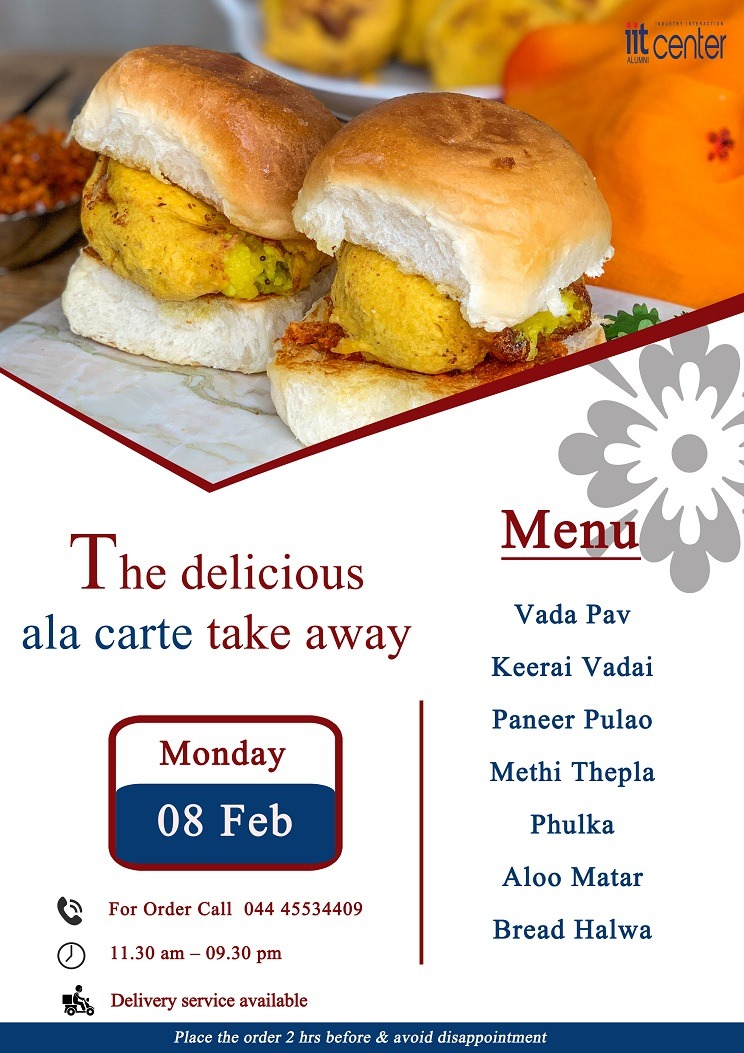 The delicious ala carte takeaway menu for Monday - 8th February

#alacarte #deliciousalacarte #mondaymenu #eatout #deliciousfood #takeaway #iitalumnichennai #iitaiic #iitalumnies #alumnigathering