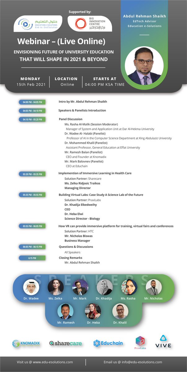 Our followers are kindly invited to attend the webinar on "Envisioning Future Of University Education" 15th Feb 2021. Register using the link below:
lnkd.in/dzvkgyS 
#university #education #VirtualReality #vision2030 #AI #ArtificialIntelligence #blockchain #Bitcoin #VR