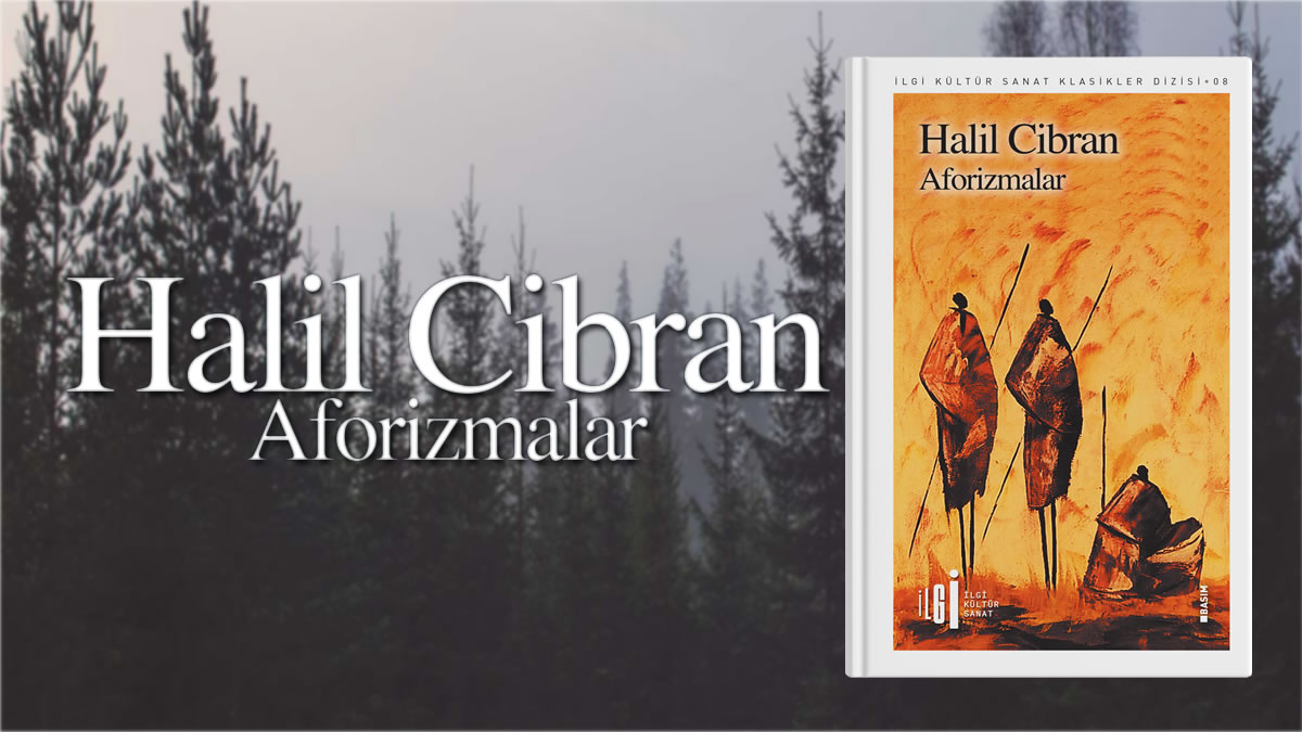 ilgikitap's tweet photo. Halil Cibran - Aforizmalar #kitap #kitapönerisi #kitapokumak #HalilCibran #Aforizmalar #ilgikitap #ilgikitapcom https://t.co/Y7dMBqJyWk