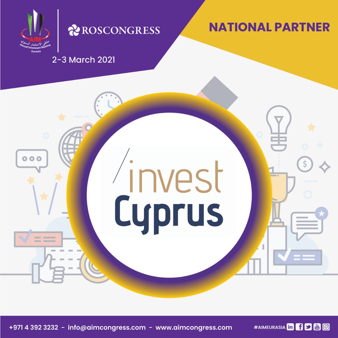 AIM_Congress's tweet photo. AIM EURASIA 2021 welcomes the Invest Cyprus on board, The National Partner from CYPRUS.
@InvestCyprus’s mandate is to raise awareness of Cyprus as an FDI destination & support investors in developing business cases.
#AIM #AIMEURASIA #AIMStartupPillar #Cyprus #InvestCyprus https://t.co/MKDkfWELwu