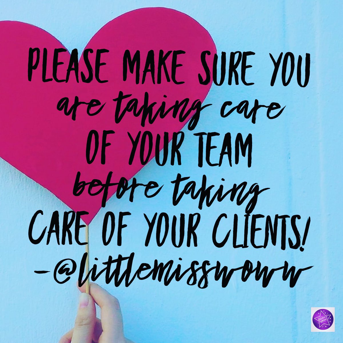 littlemisswoww's tweet photo. I get it... clients pay the bills, clients bring in the money, clients pay you to help them... BUT without your team none of what you do would be possible! Take care of the most important people first! #teamfirst #promise #excellenceasstandard #poweredbywoww #wellbeing https://t.co/J9JEMnuZK9