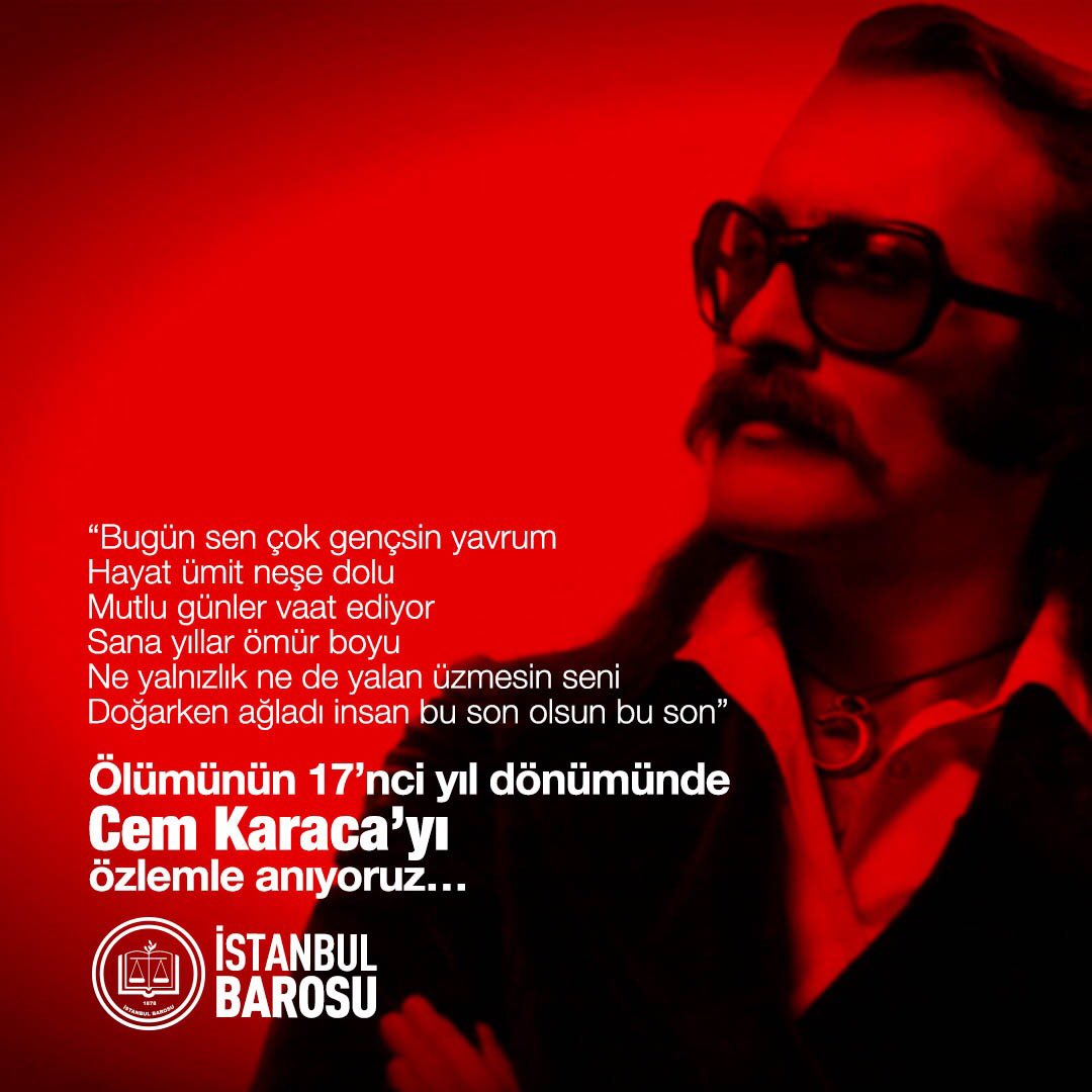 istanbul barosu on twitter olumunun 17 nci yil donumunde cem karaca yi ozlemle aniyoruz cemkaraca