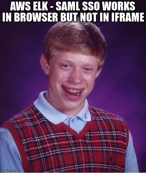 overflow_meme's tweet image. AWS ELK - SAML SSO works in browser but not in iFrame stackoverflow.com/questions/6609… #amazonelasticsearch #saml20 #elasticsearch #saml