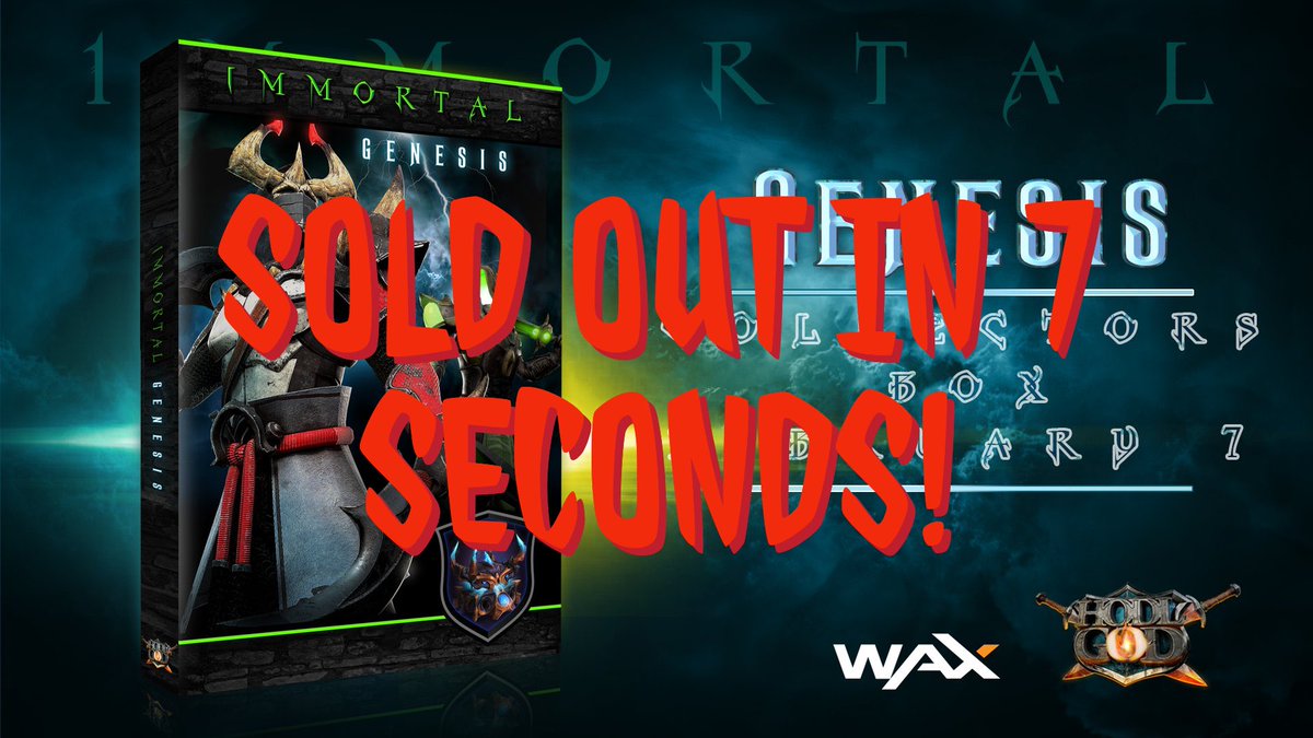 rage_0x's tweet photo. 20 GENESIS COLLECTORS BOXES SOLD OUT IN 7 SECONDS!!!

Buy don’t worry you can still buy Immortal packs and Starter packs! Hurry before its gone!

Get it here: 
https://t.co/f9IpuMOxEc

@hodlgodgame 
@WAX_io 

#HodlGod #NFT $Wax #PlaytoEarn 
@cctip_io airdrop 0.001 LTC 100 https://t.co/lw3843PqVd
