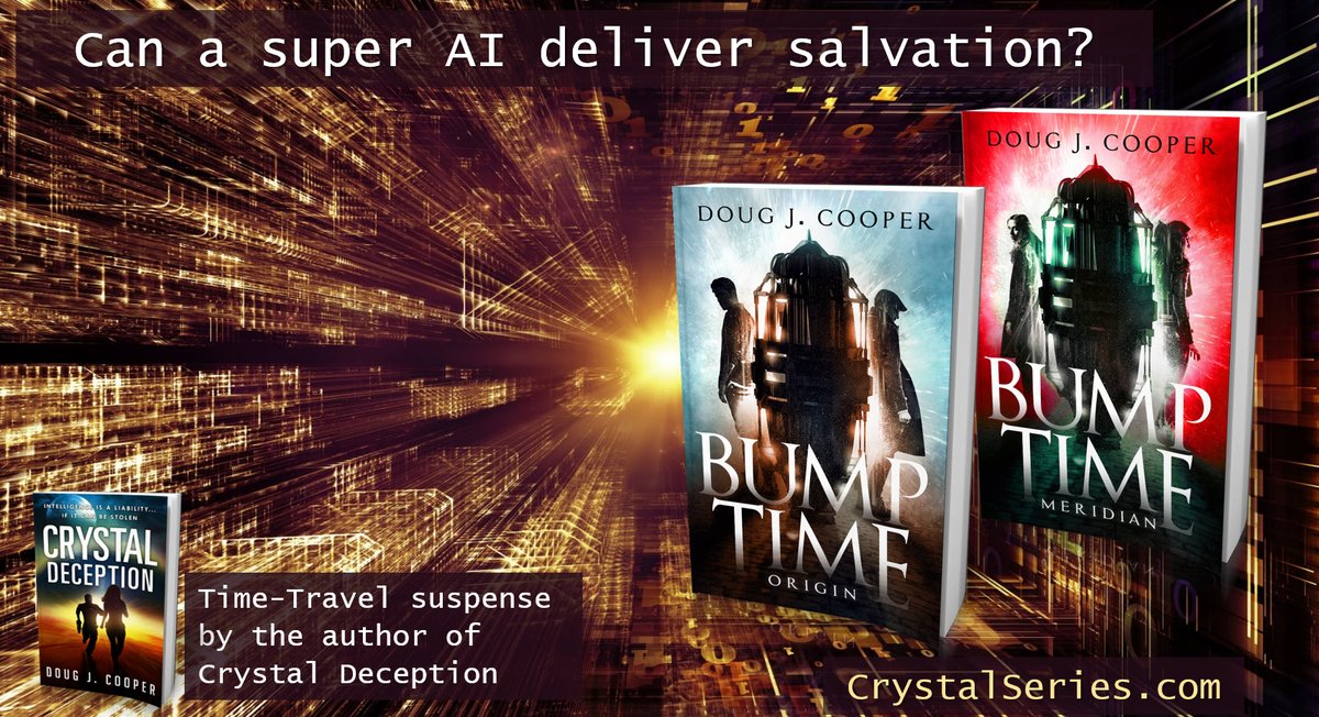 ★★★★★ “I Loved This Futuristic Tale  
BUMP TIME ORIGIN
Time-travel Suspense by the author of Crystal Deception
Amazon: amazon.com/gp/product/B07…
Author Page: crystalseries.com
#timetravel #asmsg Books