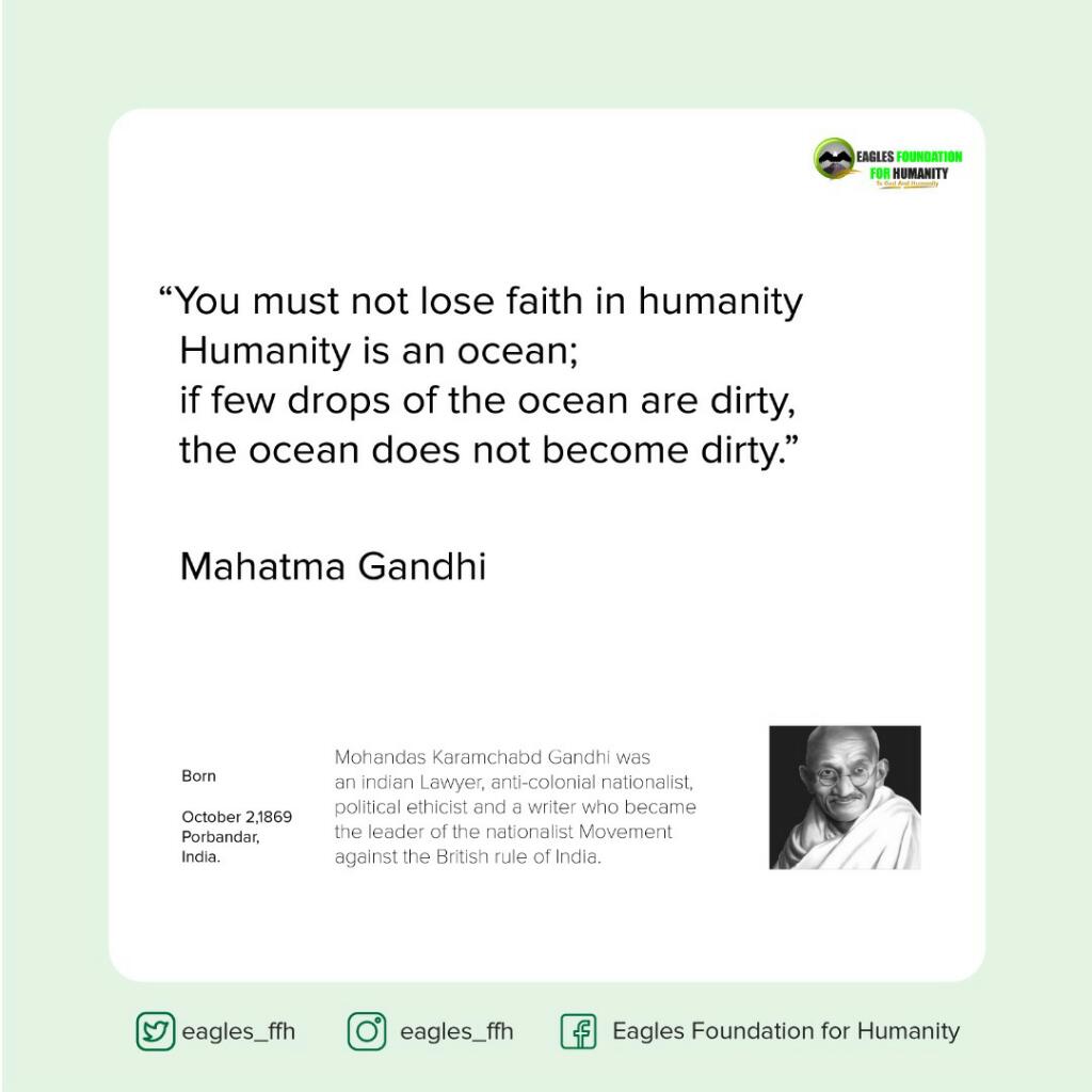 eagles_ffh's tweet photo. "You must not lose faith in humanity. Humanity is an ocean; if few drops of the ocean are dirty, the ocean does not become dirty"
-Mahatma Gandhi
#eaglequotes #Effh https://t.co/CaRh0iTDx3