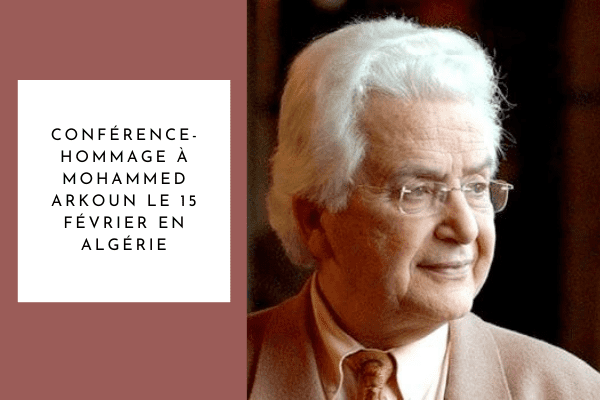 Vinyculture's tweet photo. Conférence-hommage à Mohammed #Arkoun le 15 février en #Algérie https://t.co/mndLUYjiET https://t.co/ZvfPrCRVcr
