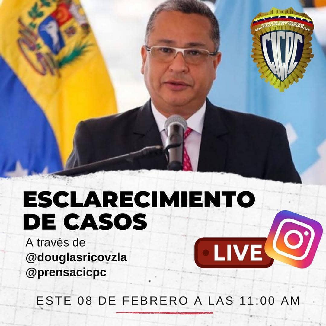 Este lunes a las 11:00 am, el director del Cicpc, comisario general Douglas Rico a través de las cuentas @douglasricovzla y @prensacicpc dará a conocer varios casos de connotación nacional. 
CONÉCTATE!!!